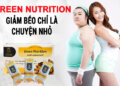 GREEN NUTRITION – Thanh thực phẩm giảm cân an toàn hiệu quả