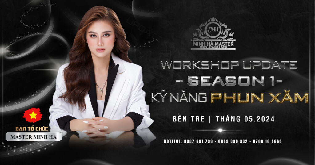 workshop update season 1 ky nang phun xam cung master minh ha tai ben tre